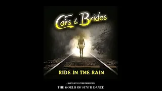 Cars & Brides - Ride in the Rain (MarcelDeVan Version) feat. Lyane Leigh [ Snipped ]