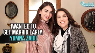 #PyarKeSadqay #yumnazaidi  Talks About Her Struggles | Rewind With Samina Peerzada