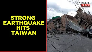 Strong Earthquake Hits Southeastern Taiwan, Bridge and other infrastructure collapses; Watch video