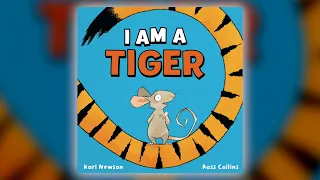 I Am A Tiger by Karl Newson & Ross Collins | Scholastic Fall 2019 Online Preview