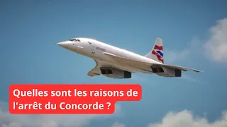 Les 3 RAISONS qui ont mis un terme au Concorde