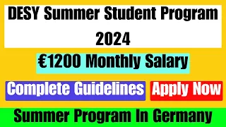 DESY Summer Student Program 2024 In Germany Applications | Germany DESY Summer Program 2024