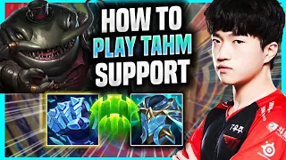 LEARN HOW TO PLAY TAHM KENCH SUPPORT LIKE A PRO! - T1 Keria Plays Tahm Kench Support vs Draven! |