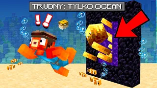 Zbudowałem PORTAL do NETHERU pod WODĄ w Minecraft! ( #4 tylko Ocean! )