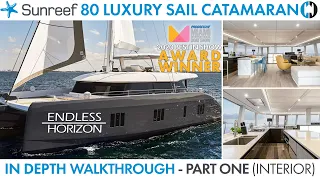 Walkthrough of Sunreef 80 Sailing Catamaran "Endless Horizon" Best in Show MBS 2020 Part 1 Interior