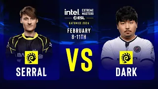 Serral vs. Dark - IEM SC2 Katowice 2024 - Semifinals