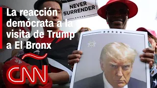 ¿Qué opinan los demócratas de la visita de Trump a El Bronx?