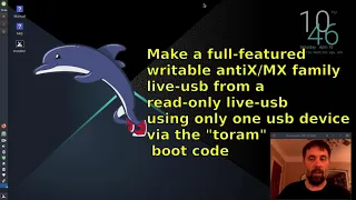 Make a full-featured antiX/MX live-usb when all you have is one read-only live-usb with "toram"