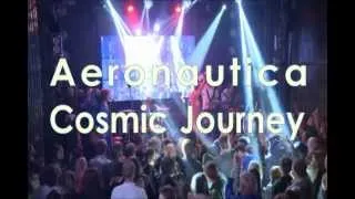 AERONAUTICA Cosmic Journey - Gipsy club Moscow 2012