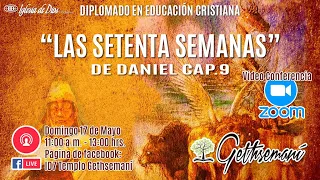 "LAS SETENTA SEMANAS"  Profecía del libro de Daniel Parte 01