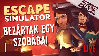 Escape Simulator - 1.Rész (Elég Okosak Vagyunk? Szabadulószoba) - Stark LIVE