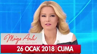 Müge Anlı ile Tatlı Sert 26 Ocak 2018 - Tek Parça