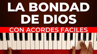 La bondad de Dios Blanca fácil | Acordes Faciles Piano