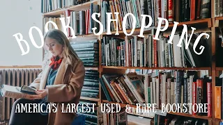 come book shopping with me at america's largest used & rare bookstore📚 book haul cozy bookstore vlog