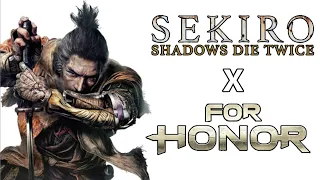 Sekiro - As a ForHonor Character