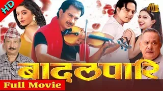 Badal Pari "बदलपारी" - New Nepali Movie 2023 | Bhuwan KC, Dilip Rayamajhi, Jal Shah, Santosh Panta