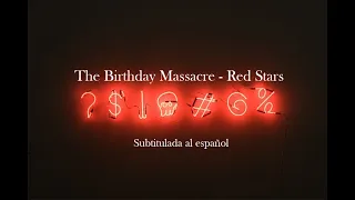 The Birthday Massacre - Red Stars (Letra en español)