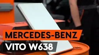 Wie MERCEDES-BENZ VITO 1 (W638) Innenraumfilter / Pollenfilter wechseln [AUTODOC TUTORIAL]