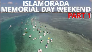 ISLAMORADA SANDBAR MEMORIAL DAY WEEKEND 2021 - PART 1