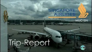 Special #203 TRIP REPORT | Singapore Airlines (Premium Economy) | A350-900 | Munich - Singapore