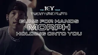 twenty one pilots - Guns For Hands/Morph/Holding On To You (The ICY Tour Studio Version)