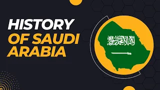 Mysterious Saudi Arabia: The Rise of a Desert Dynasty - Historical Documentary