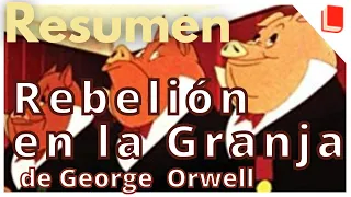 Rebelión en la Granja 🔥 Resumen del libro [George Orwell]