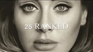 25 by Adele | Album Ranking | 🤎 |