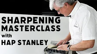 Learn How To Sharpen with Hap Stanley from Nano Hone