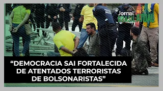 “Poderes dão resposta contundente e democracia sai fortalecida de ataques terroristas bolsonaristas”