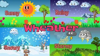 Wheather in english | kids vocabulary | sunny, cloudy, rainy, windy, stormy, snowy, Foggy