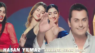 Hasan Yılmaz - Ankaraya Selam Olsun (2023)