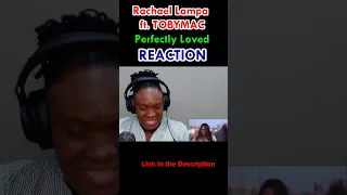 Rachael Lampa - Perfectly Loved featuring TOBYMAC [REACTION] #shorts