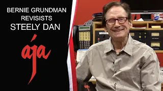 Bernie Grundman revisits Steely Dan's 'Aja'