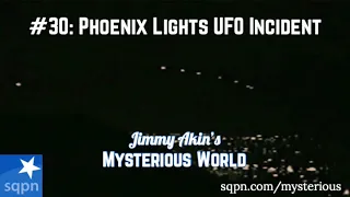 The Phoenix Lights UFO Incident - Jimmy Akin's Mysterious World