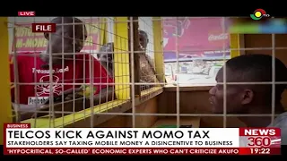 Telcos Kick Against MOMO Tax: Stakeholders Say Taxing Mobile Money A Disincentive To Business