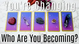 You're Going Through A Big Change...Who Are You Becoming? (PICK A CARD)