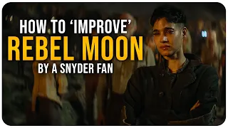 ‘Improving’ To Rebel Moon Part 2: The Scargiver | Movie Breakdown