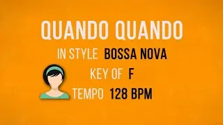 Quando Quando - Michael Buble - Bossa Style Karaoke Female Backing Track