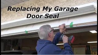 Replacing My Garage Door Seal