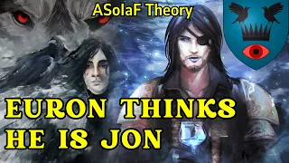 Euron Greyjoy sees Jon Snow in his Shade of the Evening Visions | ASOIAF Theory