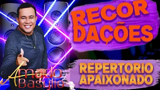 AMADO BASYLIO - RECORDAÇÕES - REPERTÓRIO 100% APAIXONADO