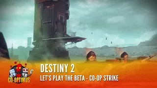 Destiny 2 Beta Strike - All Da Co-Op Shabazz