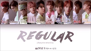 NCT 127 (엔시티 127) - "Regular" (English Ver.) Color Coded Lyrics