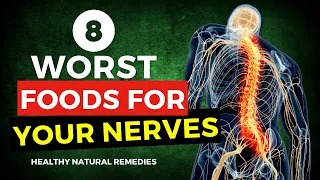 8 Worst Foods For Your Nerves