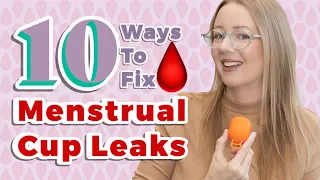 10 Ways to Fix Menstrual Cup Leaks