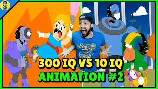 REACCIONANDO A BRAWL STARS ANIMATION: 300 IQ VS 10 IQ #2 (Parody)