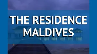 THE RESIDENCE MALDIVES 5* Мальдивы обзор – отель ЗЕ РЕЗИДЕНС МАЛЬДИВЫ 5* Мальдивы видео обзор