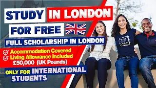 100% Scholarships for International Students at this London University