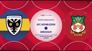 AFC Wimbledon 1-1 Wrexham - Highlights / EFL League 2   12/Aug/23